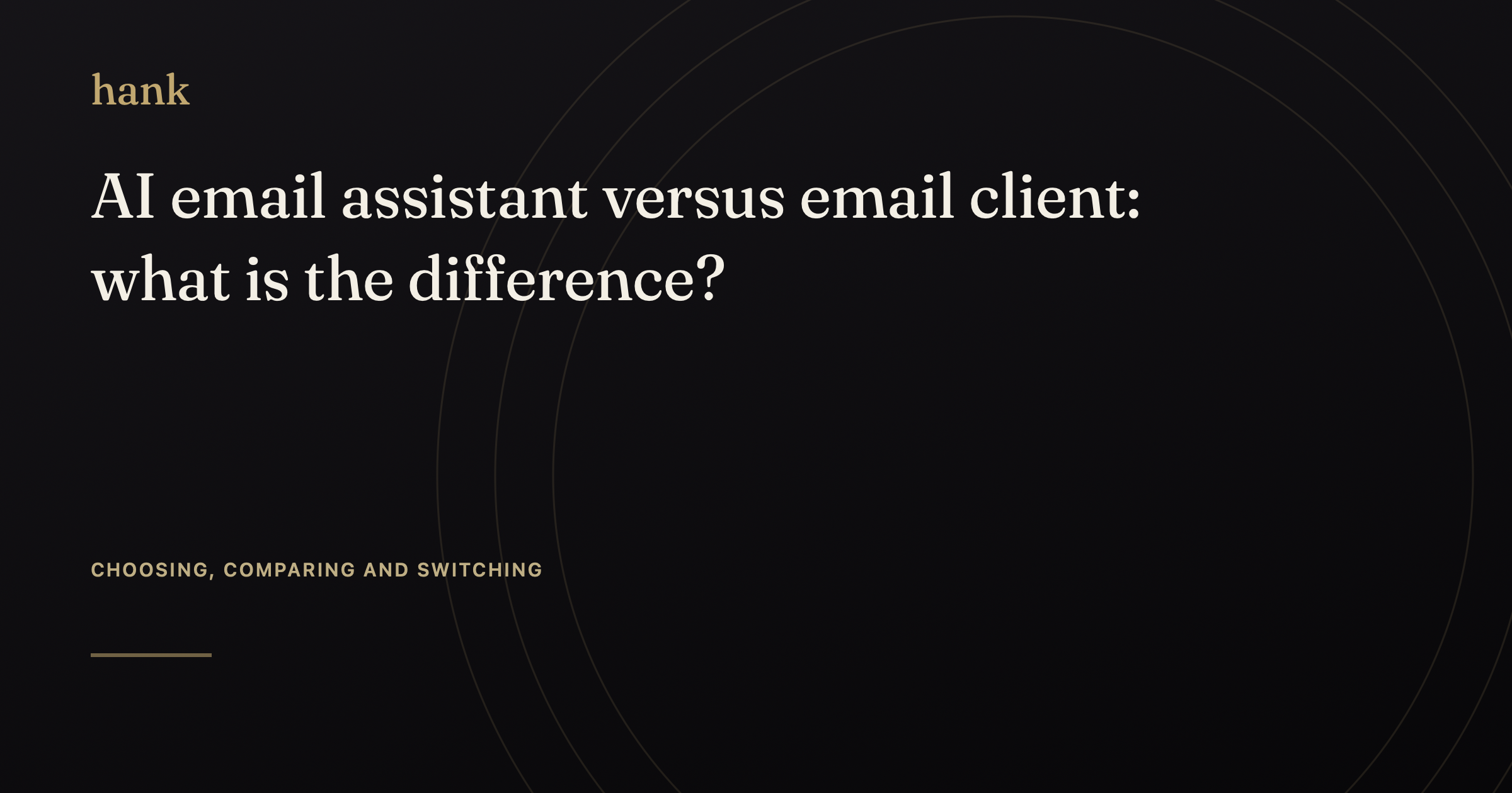AI email assistant versus email client: what is the difference? — Digital Hank