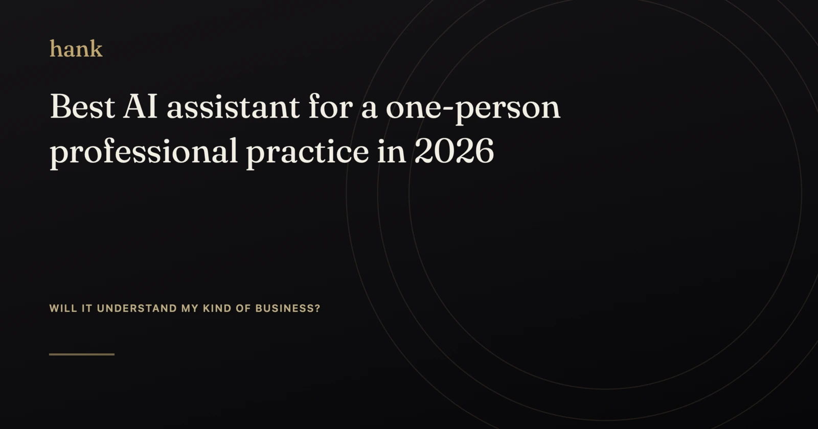 Best AI assistant for a one-person professional practice in 2026 — Digital Hank