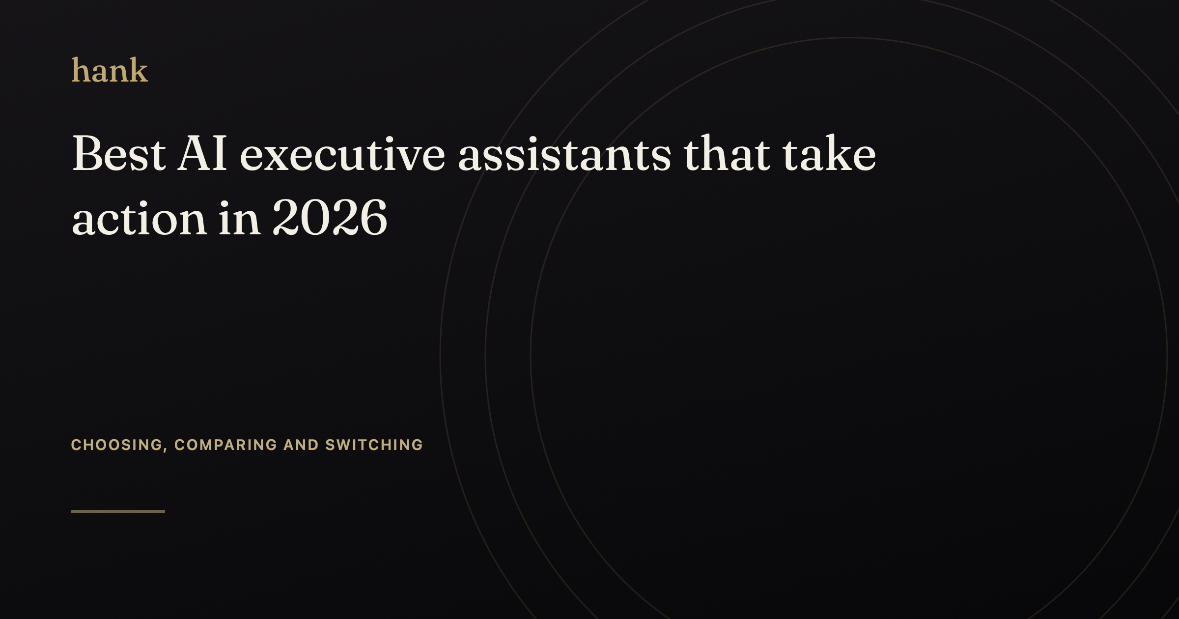 Best AI executive assistants that take action in 2026 — Digital Hank