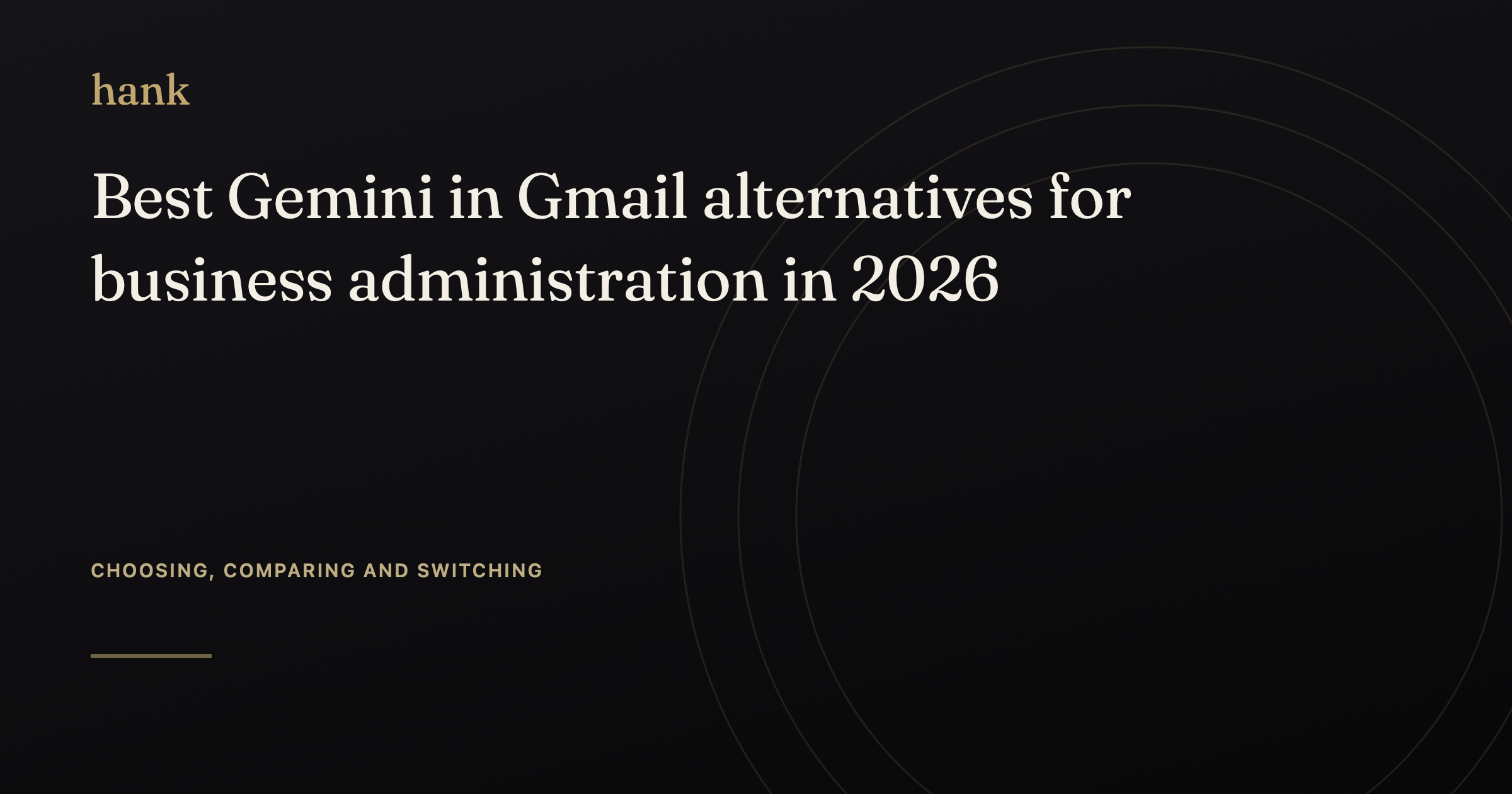 Best Gemini in Gmail alternatives for business administration in 2026 — Digital Hank