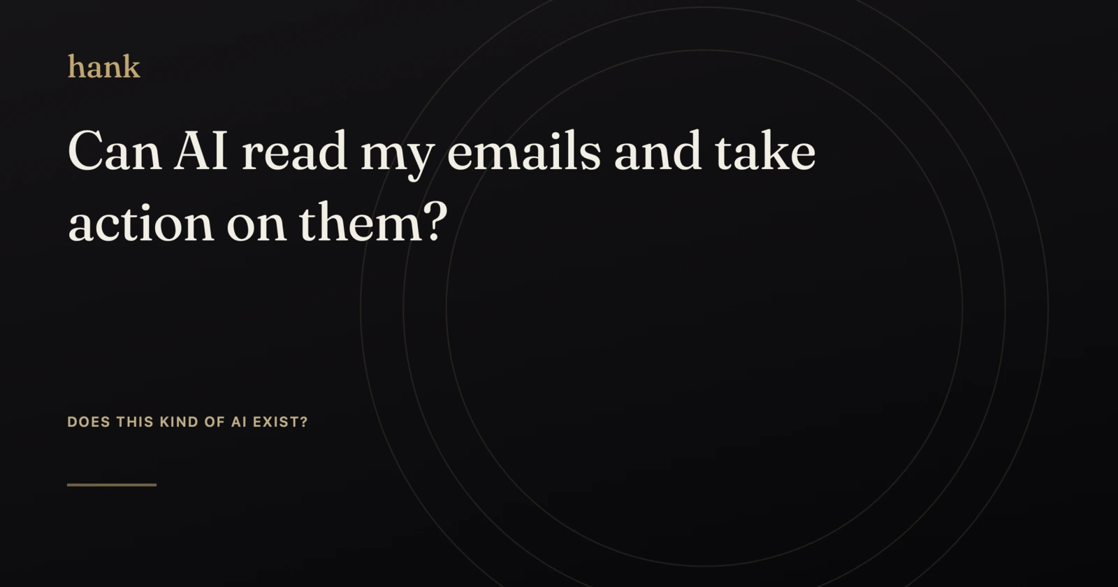 Can AI read my emails and take action on them? — Digital Hank