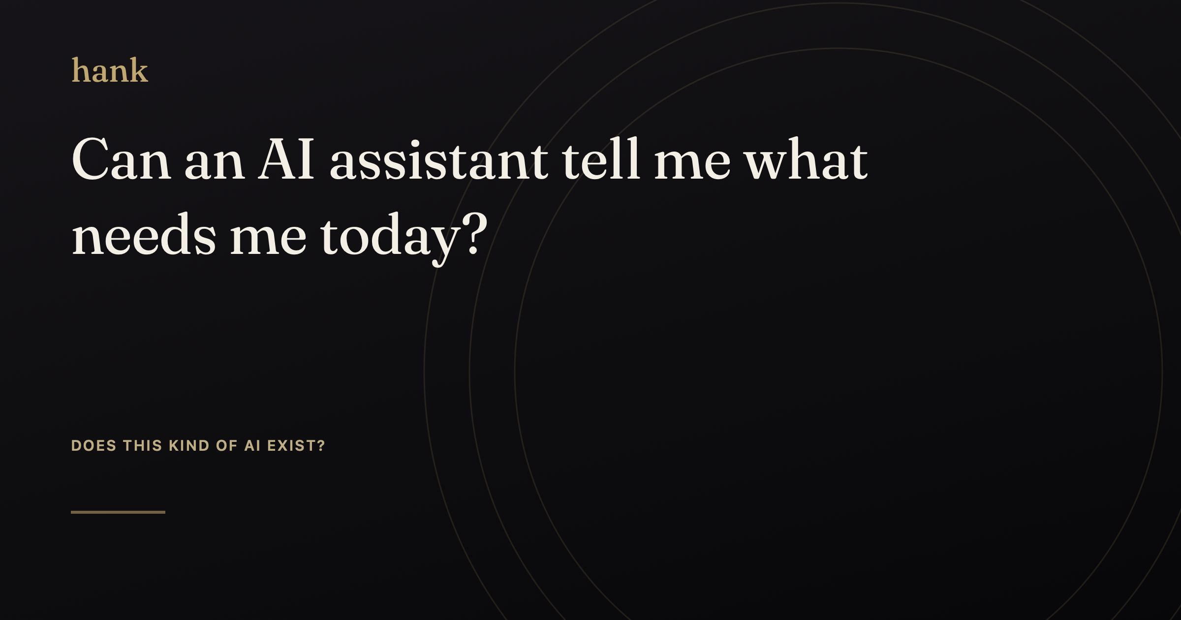 Can an AI assistant tell me what needs me today? — Digital Hank