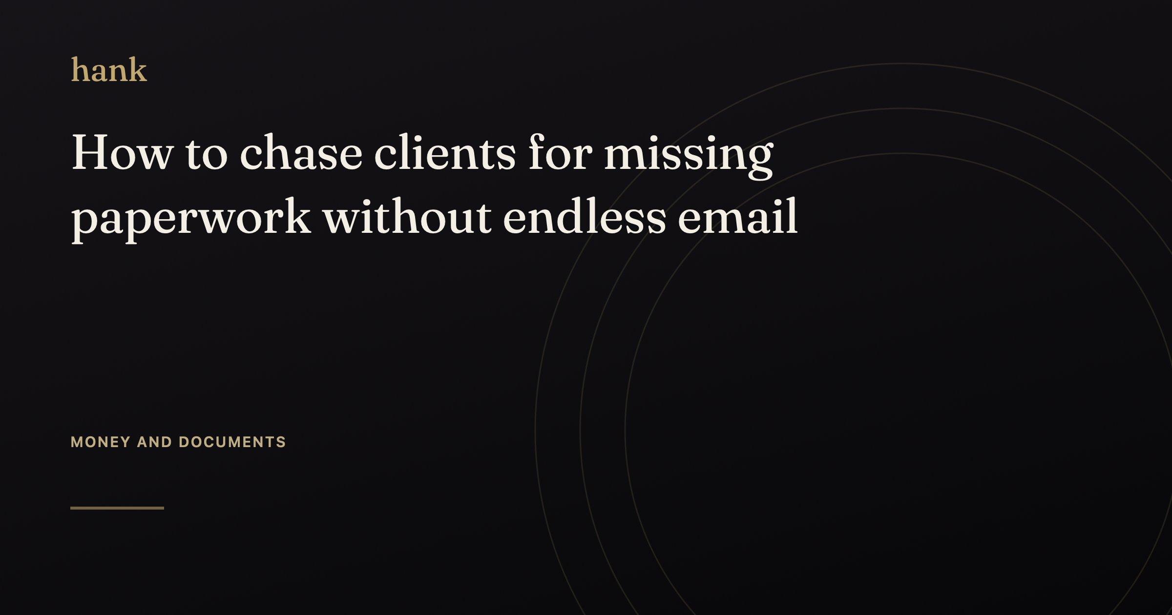 How to chase clients for missing paperwork without endless email — Digital Hank
