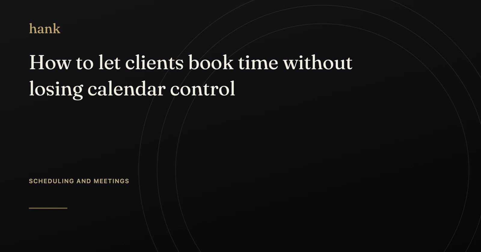 How to let clients book time without losing calendar control — Digital Hank