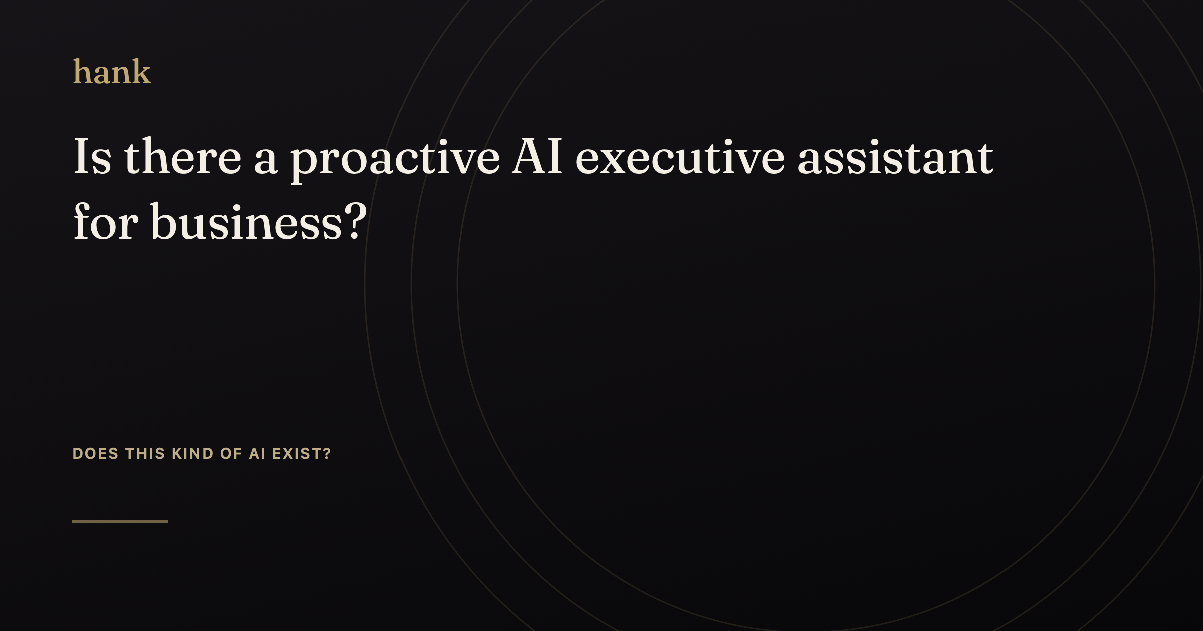 Is there a proactive AI executive assistant for business? — Digital Hank